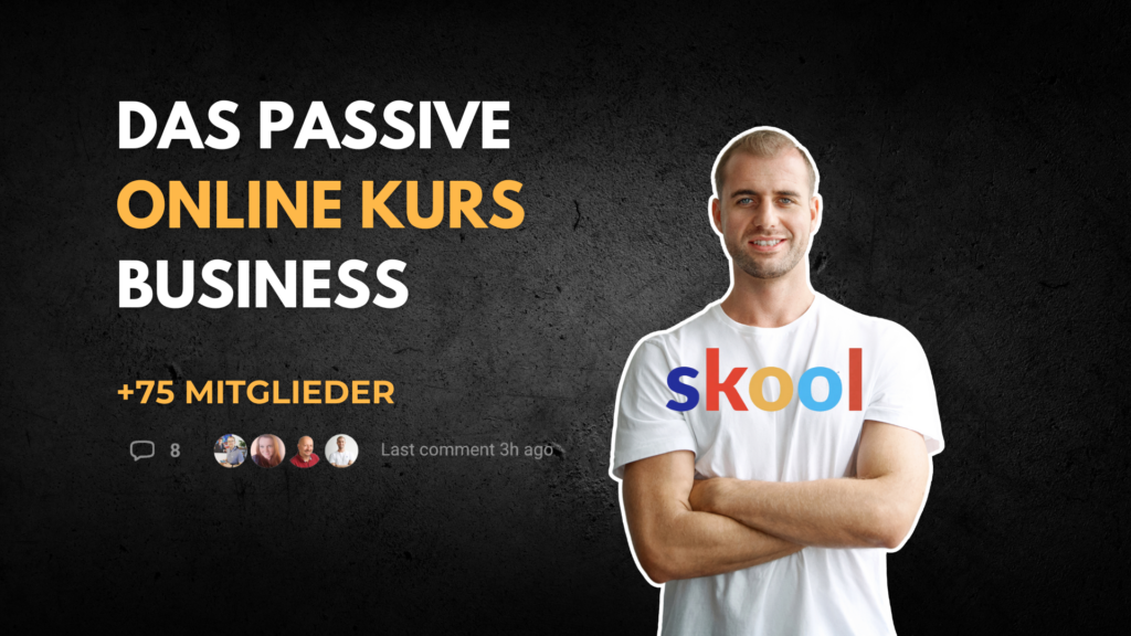 (Free Community) Verwandle dein Wissen in ein automatisiertes Online Kurs Business und generiere passives Einkommen